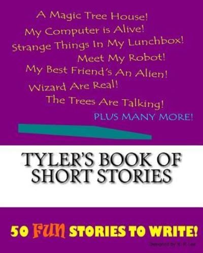 Cover for K P Lee · Tyler's Book Of Short Stories (Paperback Book) (2015)