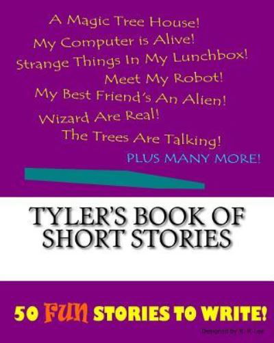 Cover for K P Lee · Tyler's Book Of Short Stories (Paperback Book) (2015)