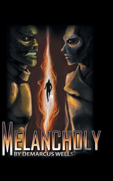 Cover for Demarcus Wells · Melancholy (Hardcover Book) (2017)