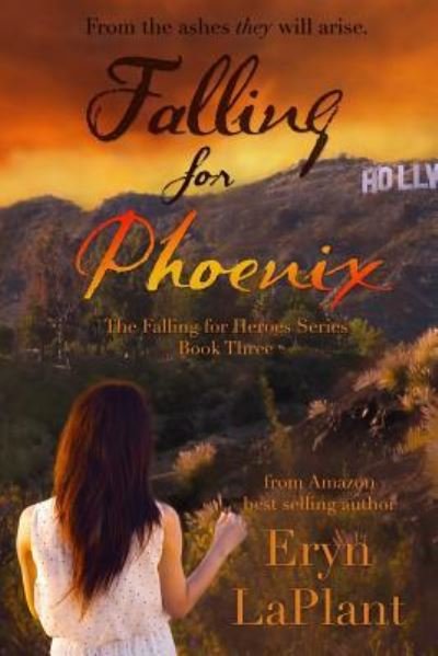 Cover for Eryn Laplant · Falling for Phoenix (Pocketbok) (2016)