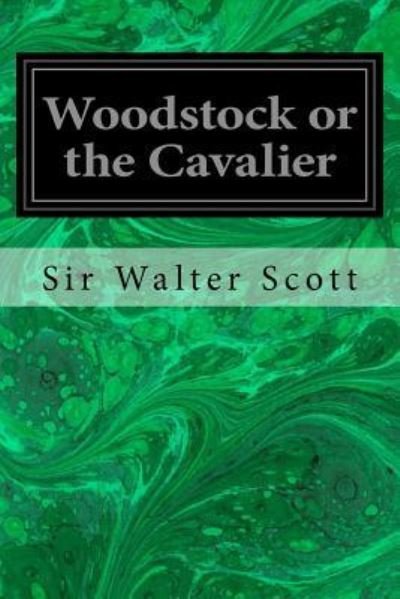 Cover for Sir Walter Scott · Woodstock or the Cavalier (Paperback Bog) (2016)
