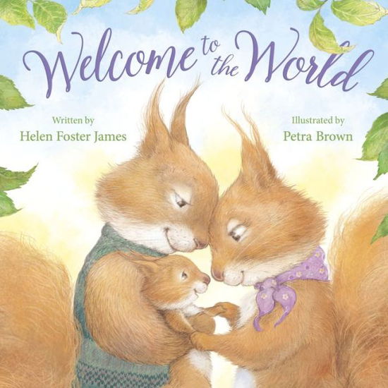 Cover for Helen Foster James · Welcome to the World (Book) (2020)