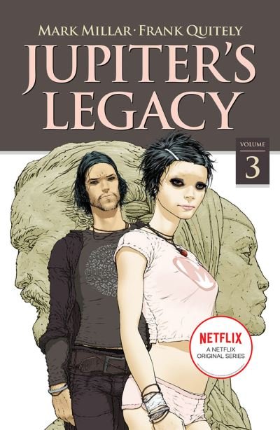 Cover for Mark Millar · Jupiter's Legacy, Volume 3 (NETFLIX Edition) - JUPITERS LEGACY TP (Paperback Bog) [Netflix edition] (2020)