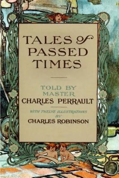 Cover for Charles Perrault · Tales of Passed Times (Pocketbok) (2016)