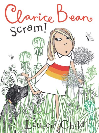 Clarice Bean, Scram! - Lauren Child - Books - Candlewick Press - 9781536231120 - April 11, 2023