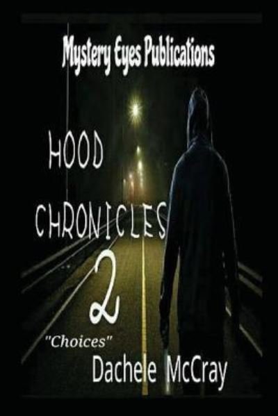 Cover for Dachele McCray · Hood Chronicles 2 (Pocketbok) (2016)