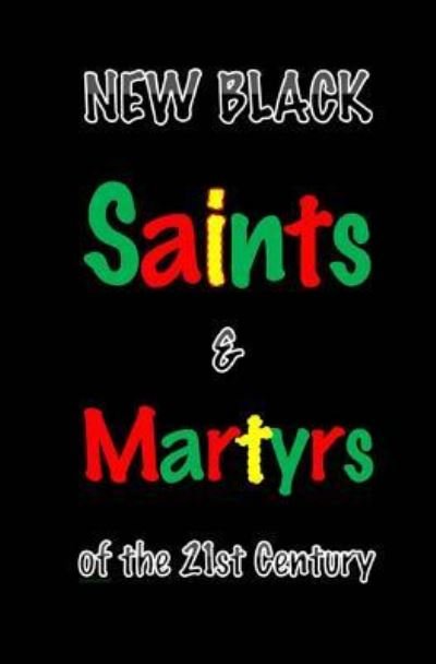 Cover for Dewalt MissaT · New Black Saints &amp; Martyrs of the 21st Century (Pocketbok) (2016)