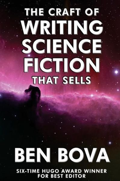 Cover for Ben Bova · The Craft of Writing Science Fiction that Sells (Taschenbuch) (2016)