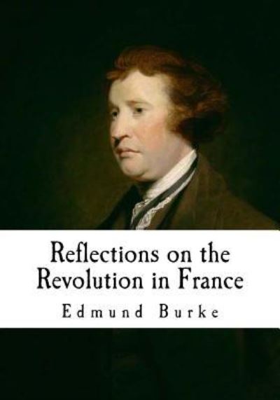 Cover for Edmund Burke · Reflections on the Revolution in France (Paperback Book) (2016)