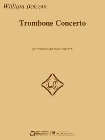 Cover for William Bolcom · Trombone Concerto (Buch) (2017)