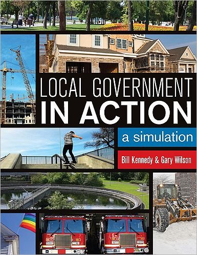 Cover for William D. Kennedy · Local Government in Action: A Simulation (Paperback Book) (2008)