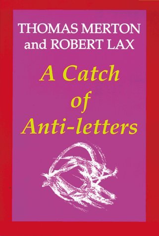 Cover for Thomas Merton · A Catch of Anti-Letters (Pocketbok) (1994)