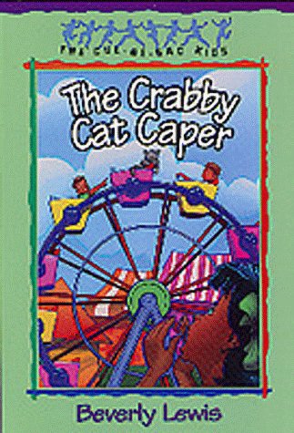 Cover for Beverly Lewis · The Crabby Cat Caper - The Cul-de-sac kids (Paperback Book) (1997)