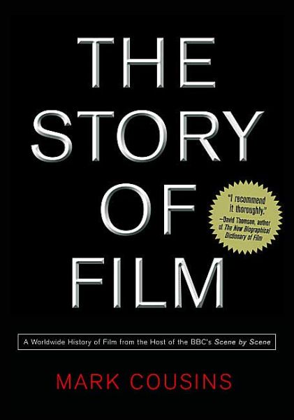 Cover for Story of Film · Worldwide History of Film (Book) (2010)