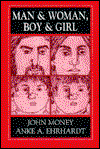 Cover for John Money · Man &amp; Woman, Boy &amp; Girl: Gender Identity from Conception to Maturity (Paperback Book) (1996)