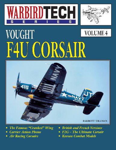 Cover for Barrett Tillman · Vought F4u Corsair- Warbirdtech Vol. 4 (Taschenbuch) (1996)