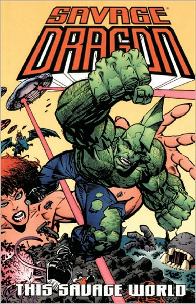 Cover for Erik Larsen · Savage Dragon Volume 15: This Savage World - SAVAGE DRAGON TP (Paperback Book) (2003)