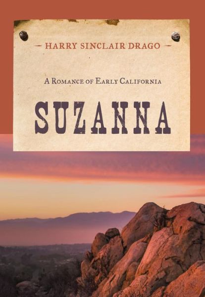 Cover for Harry Sinclair Drago · Suzanna: A Romance of Early California - An Evans Novel of the West (Paperback Book) [Reprint edition] (2014)