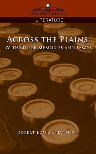 Cover for Robert Louis Stevenson · Across the Plains: with Other Memories and Essays (Paperback Bog) (2005)