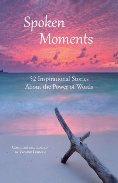 Cover for Yvonne Lehman · Spoken Moments (Paperback Book) (2015)