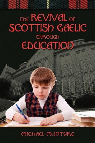 Cover for Michael Mcintyre · The Revival of Scottish Gaelic Through Education (Hardcover Book) (2009)