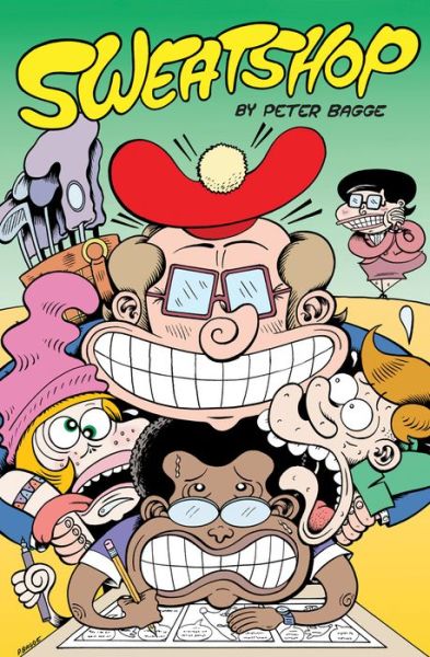 Sweatshop - Peter Bagge - Książki - Fantagraphics - 9781606998120 - 8 lutego 2015