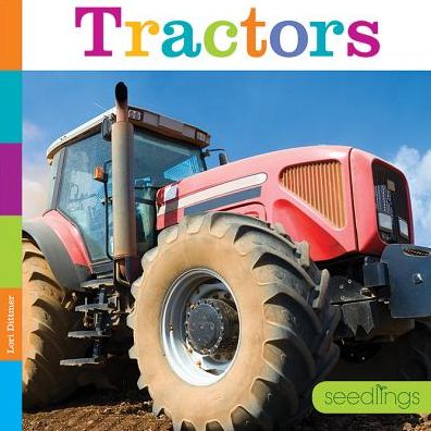 Cover for Lori Dittmer · Tractors (Hardcover Book) (2018)