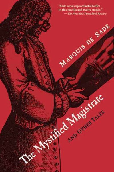 Cover for Marquis De Sade · The Mystified Magistrate: And Other Tales (Pocketbok) (2012)