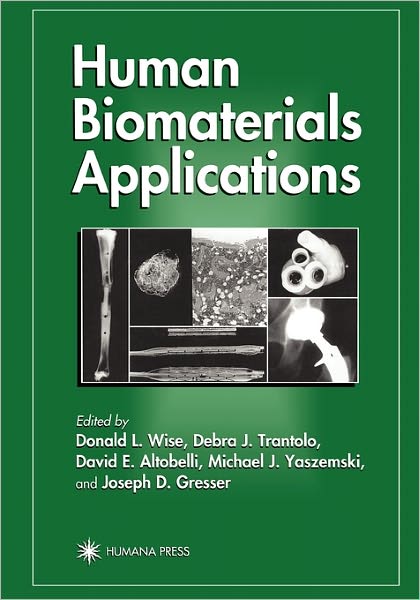 Cover for Donald L Wise · Human Biomaterials Applications (Paperback Book) [Softcover reprint of hardcover 1st ed. 1996 edition] (2010)