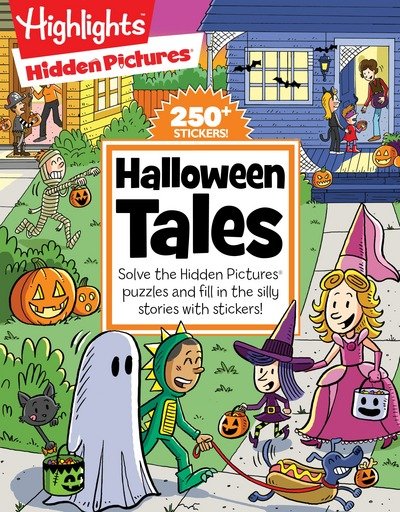 Cover for Highlights · Halloween Tales: Solve the Hidden Pictures puzzles and fill in the silly stories with stickers! - Highlights Hidden Pictures Silly Sticker Stories (Paperback Book) (2016)