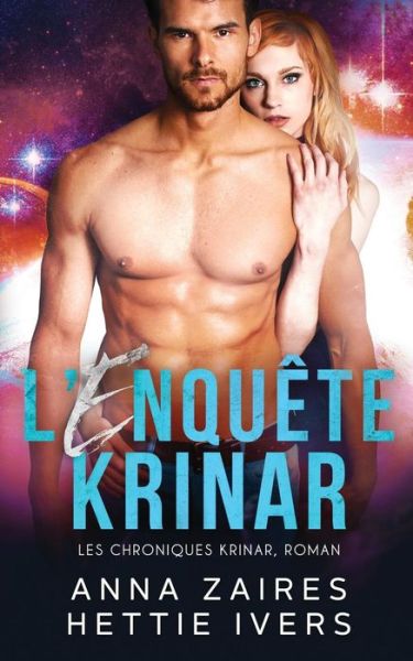 Cover for Anna Zaires · L'Enquete Krinar (Pocketbok) (2019)