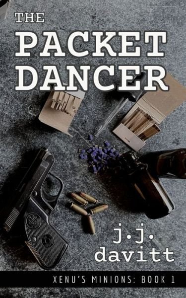 Cover for J J Davitt · The Packet Dancer (Taschenbuch) (2020)