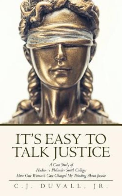 Cover for C J Duvall Jr · It's Easy to Talk Justice (Paperback Book) (2019)