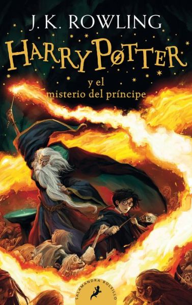 Harry Potter y el misterio del principe / Harry Potter and the Half-Blood Prince - J.K. Rowling - Böcker - Penguin Random House Grupo Editorial - 9781644732120 - 23 juni 2020