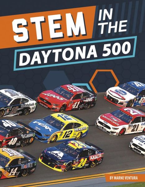 Cover for Marne Ventura · STEM in the Daytona 500 - STEM in the Greatest Sports Events (Paperback Book) (2020)