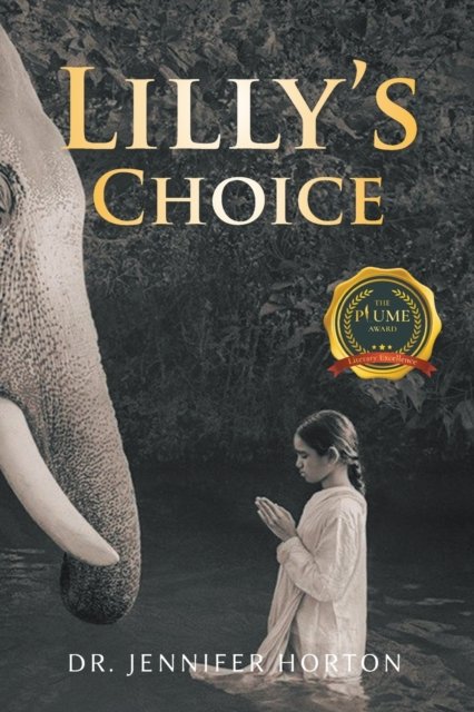 Dr Jennifer Horton · Lilly's Choice (Paperback Book) (2020)