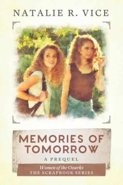 Cover for Natalie R Vice · Memories of Tomorrow (Pocketbok) (2020)