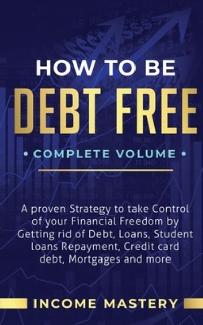 Phil Wall · How to be Debt Free (Paperback Bog) (2020)