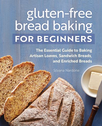 Cover for Silvana Nardone · Gluten-Free Bread Baking for Beginners (Paperback Book) (2021)