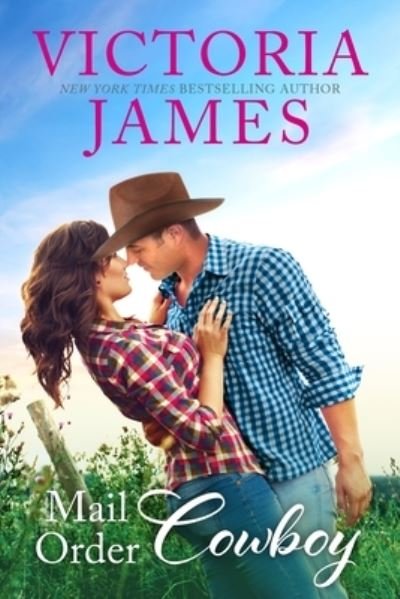 Cover for Victoria James · Mail Order Cowboy - Wishing River (Paperback Book) (2022)