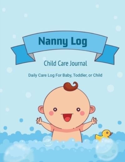 Cover for Amy Newton · Nanny Log (Paperback Book) (2020)