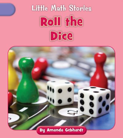 Cover for Amanda Gebhardt · Roll the Dice (Book) (2023)