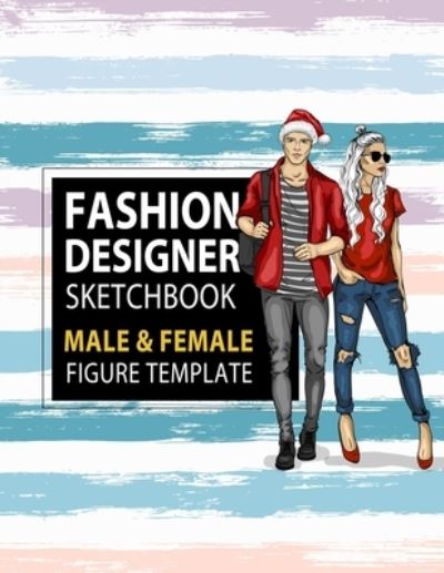 Cover for Lance Derrick · Fashion Designer Sketchbook Male &amp; Female Figure Template (Paperback Book) (2019)