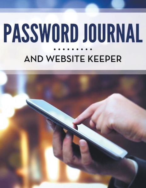 Cover for Speedy Publishing Llc · Password Journal and Website Keeper (Pocketbok) (2015)