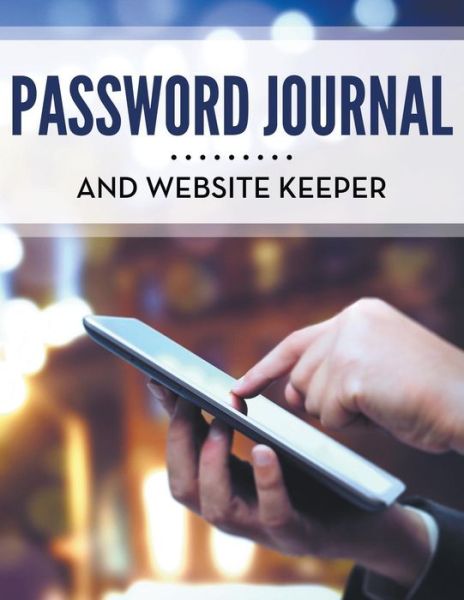 Cover for Speedy Publishing Llc · Password Journal and Website Keeper (Paperback Book) (2015)