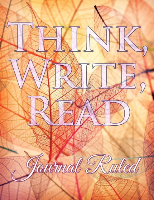Cover for Jupiter Kids · Think, Write, Read: Journal Ruled (Paperback Book) (2015)