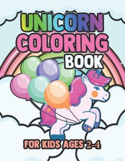 Cover for John Simpson · Unicorn Coloring Book for Kids Ages 2-4 (Paperback Book) (2019)