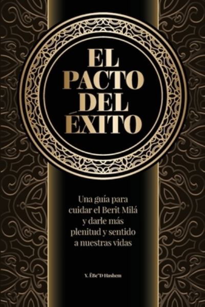 Cover for Y Ëbed Hashem · El pacto del exito (Pocketbok) (2019)