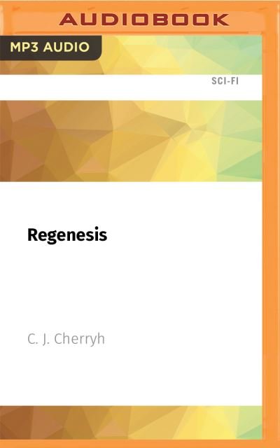 Cover for C. J. Cherryh · Regenesis (CD) (2021)