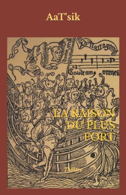 Cover for Aat'sik · La Raison Du Plus Fort (Paperback Book) (2018)